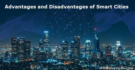 disadvantages of smart city|Smart cities: understanding the challenges and .